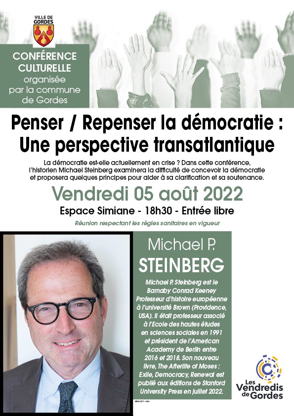 Conférence - Michael P. STEINBERG - 05 Août 2022