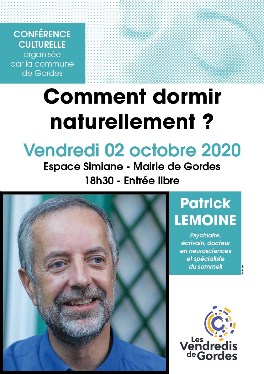 Les Vendredis de Gordes : Conférence de Patrick LEMOINE - 02 octobre 2020 à 18h30 à l'Espace Simiane